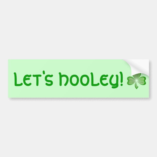 Shamrock 'Let's Hooley!' bumper sticker green (Front)