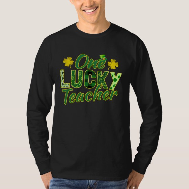 Shamrock One Lucky Teacher  St Patrick s Day Schoo T-Shirt (Front)