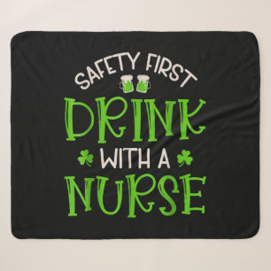 Shamrock Safety First Drink With A Nurse Sherpa Blanket