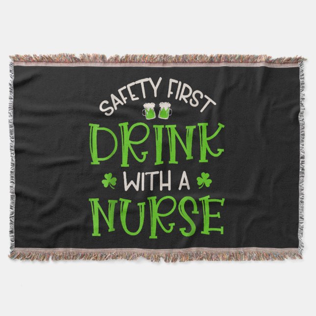 Shamrock Safety First Drink With A Nurse Throw Blanket (Front)