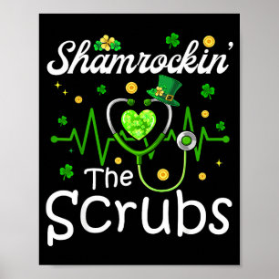 Shamrockin' stethoscope heartbeat nurse st patrick poster