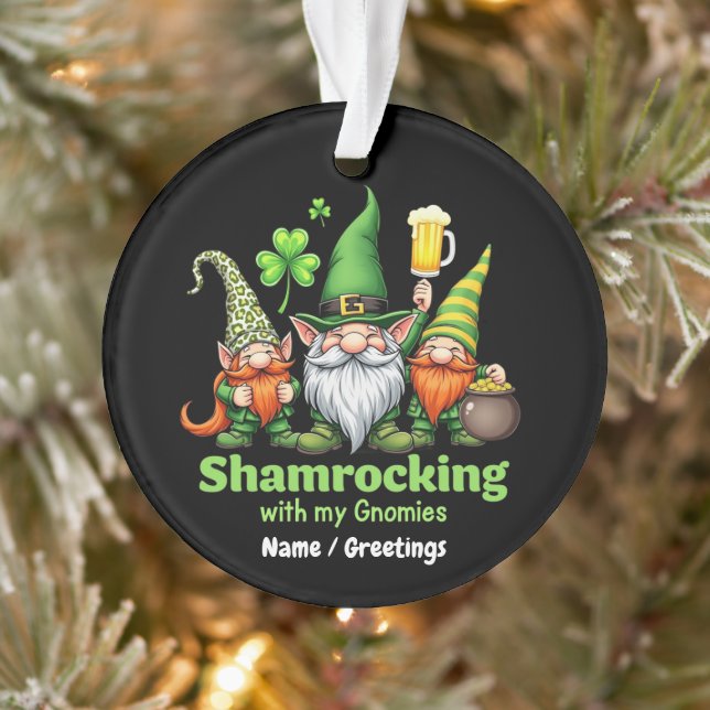 Shamrocking with My Gnomies Funny St. Patrick's  Ornament (Tree)