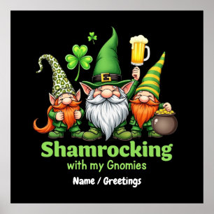 Shamrocking with My Gnomies Funny St. Patrick's Poster