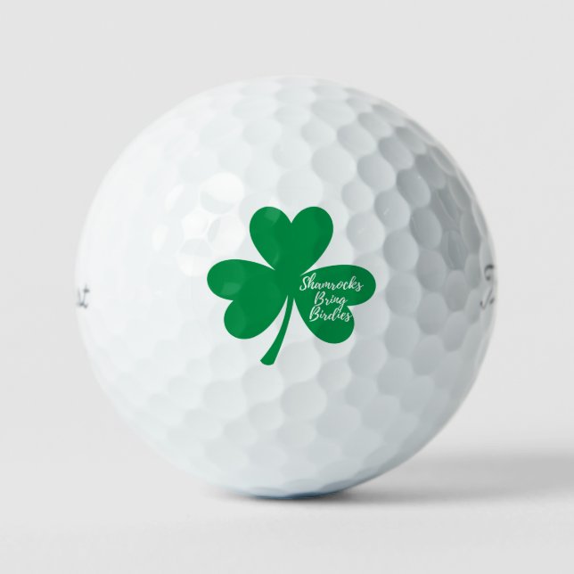 'Shamrocks Bring Birdies' St. Patrick's Day Fun  Golf Balls (Front)