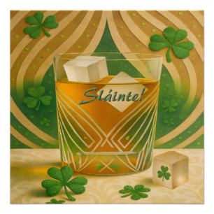Shamrocks Irish Whiskey Tumbler "Sláinte!" Poster