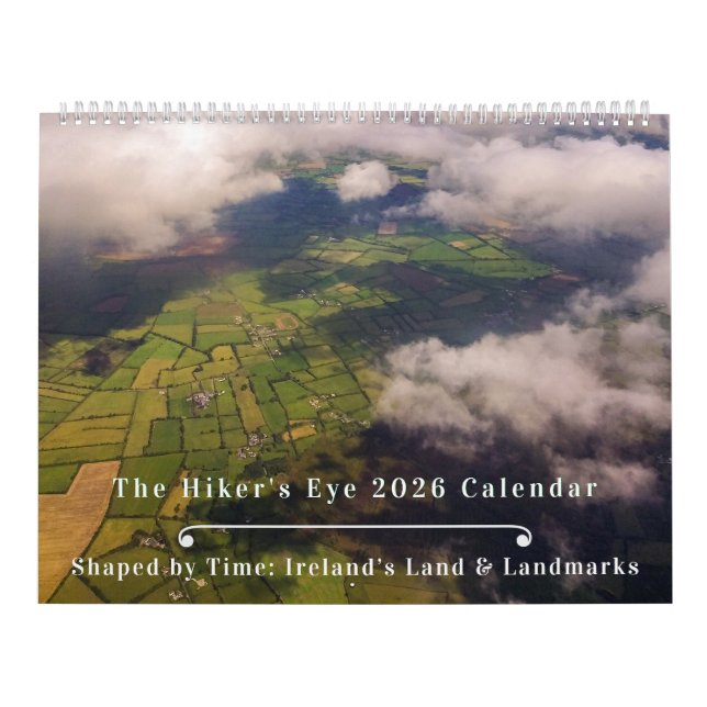 Shaped by Time: Ireland 2026 Calendar (Cover)
