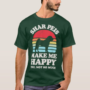 Shar Peis Make Me Happy Sunset Retro for Men Women T-Shirt