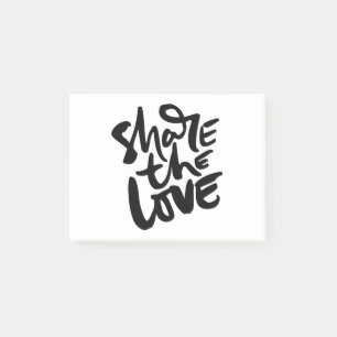 Share Love Art Quote Art Motivational Art Love Quo Post-it Notes