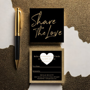 Share The Love Friend Referral Gold & Black Square Business Card