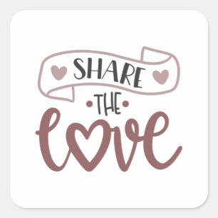 Share the Love Square Sticker