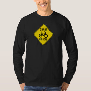 Share The Road Sign With Bicycle T-Shirt