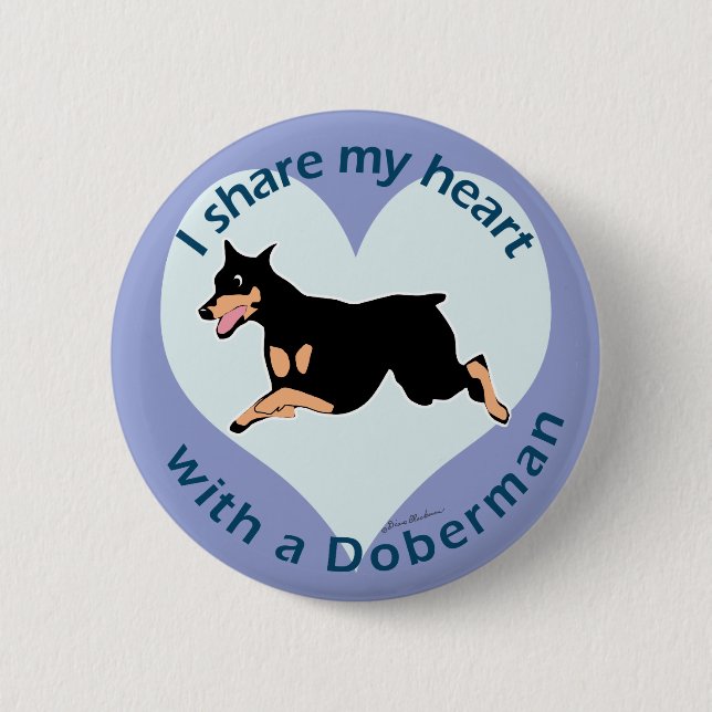 Share Your Heart - Doberman 6 Cm Round Badge (Front)