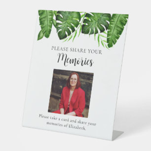 Share your Memories Funeral Photo Tropical Pedestal Sign
