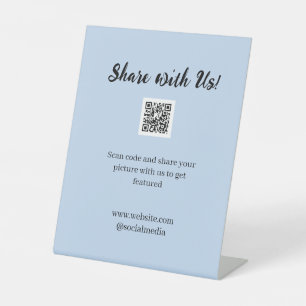 Share your picture scan QR code add website email Pedestal Sign