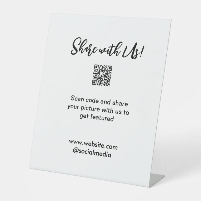 Share your picture scan QR code add website email  Pedestal Sign (Front)