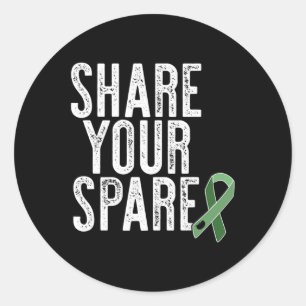 Share Your Spare Kidney Organ Donor Renal Transpla Classic Round Sticker