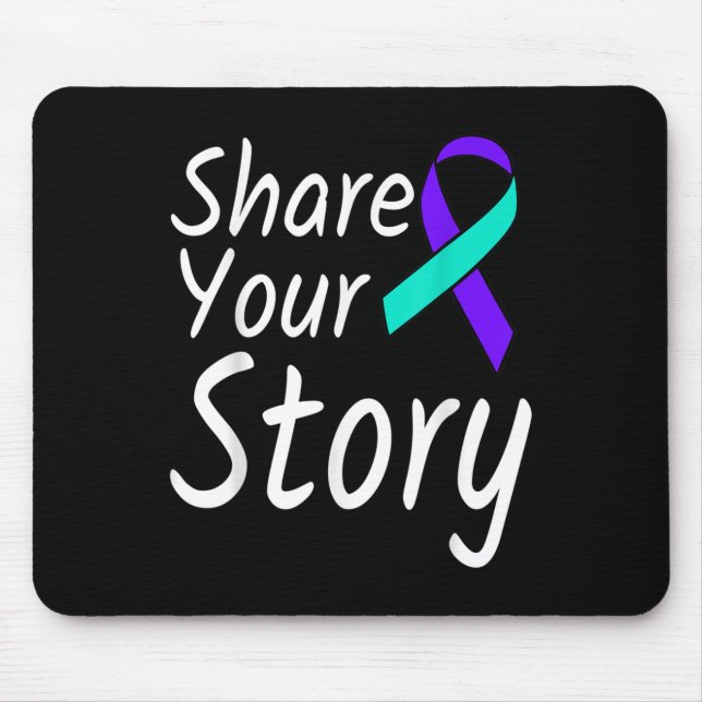 Share Your Story Suicide Prevention Ribbon Awarene Mouse Pad (Front)