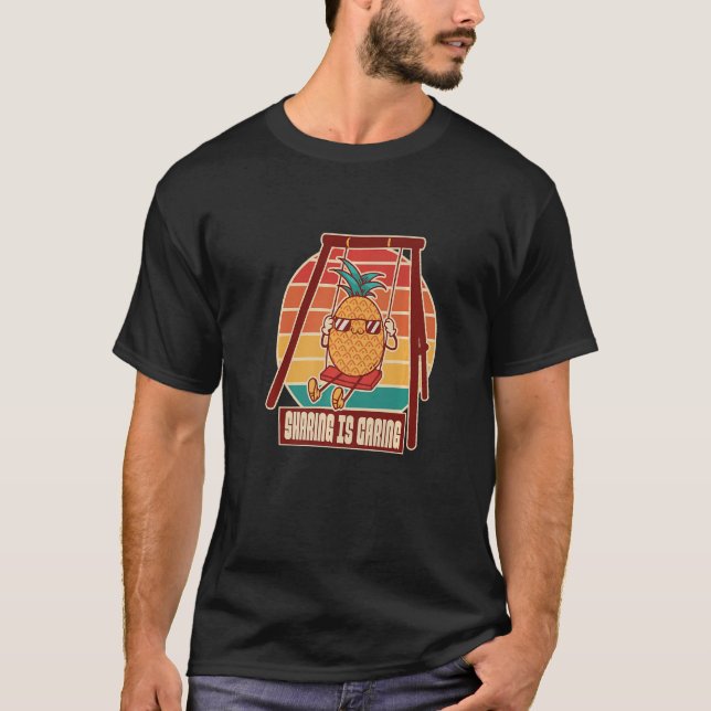Sharing Is Caring Swinger Upside Down Pineapple  1 T-Shirt (Front)