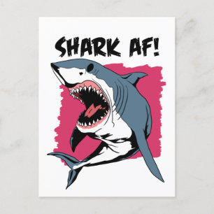 Shark AF!   Shark Lovers Graphic Design   Shark Postcard
