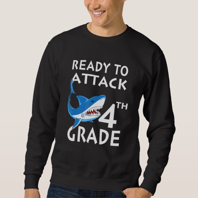Shark attack Ready To Attack 4th Sweatshirt (Front)