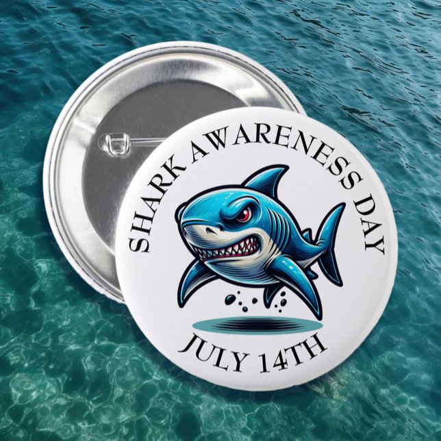 Shark Awareness Day is July 14th 6 Cm Round Badge (Creator Uploaded)
