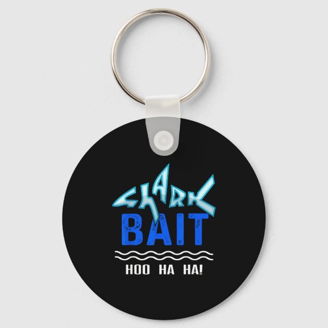 Shark Bait Hoo Ha Ha Funny Funny Shark Of Week  Key Ring (Front)