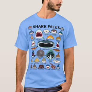 Shark Faces  Type Of Shark  Shark Faces Of All Kin T-Shirt