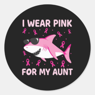 Shark I Wear Pink For My Aunt Breast Cancer Kids B Classic Round Sticker