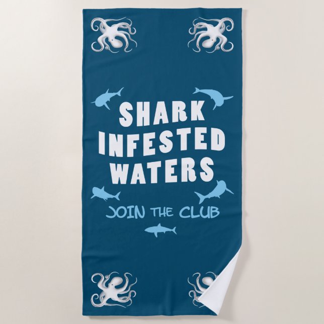 Shark Infested Waters - Scuba Diving Quote Beach Towel (Front)