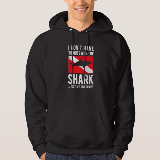 Shark Is My Dive Buddy Scuba Diver Diving Hoodie (Front)