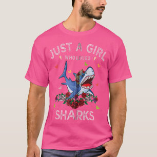 Shark Lover Women Kids Gift Just A Girl Who Loves T-Shirt