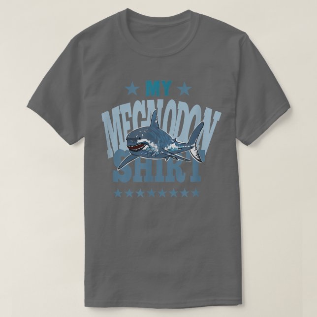 Shark Megalodon  gift  T-Shirt (Design Front)