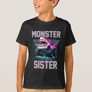 Shark Monster Truck Sister Monster Truck Are My Ja T-Shirt