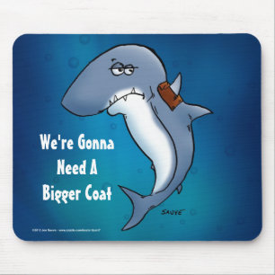 Shark Needs A Bigger Coat Funny Blue Mousepad