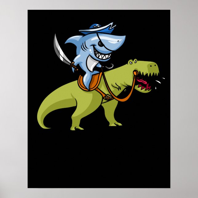 Shark Pirate Riding T-Rex Dinosaur Poster (Front)