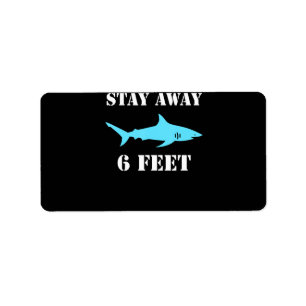 Shark Stay Away 6 Feet Funny Social Distancing Label