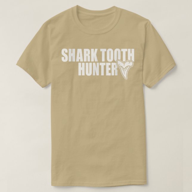 Shark Teeth Hunter Paleontologist Digging Shark Te T-Shirt (Design Front)