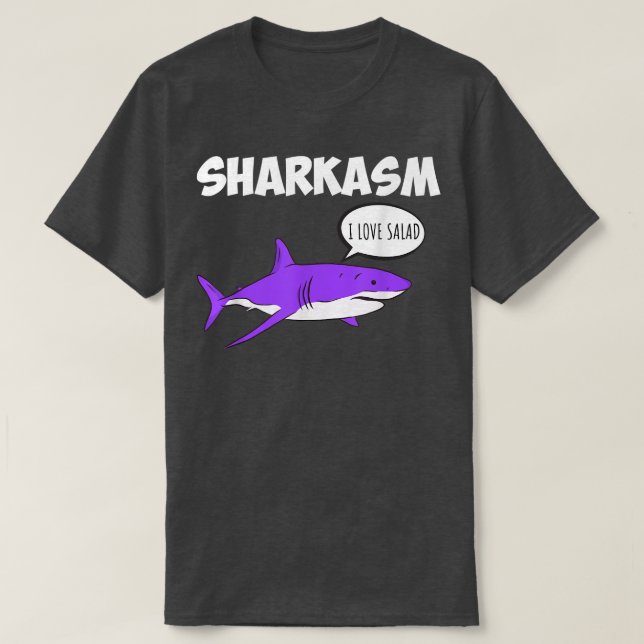 Sharkasm sarcasm shark irony Vegetarian Vegan  T-Shirt (Design Front)