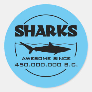 Sharks Awesome Since 450.000.000 B.C. Classic Round Sticker