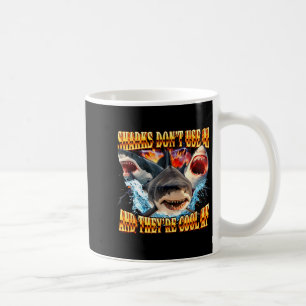 Sharks Don't Use Ai And They're Cool Af Coffee Mug
