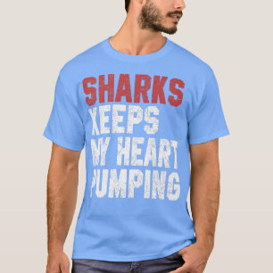 Sharks Keeps My Heart Pumping Women Scuba Diving D T-Shirt