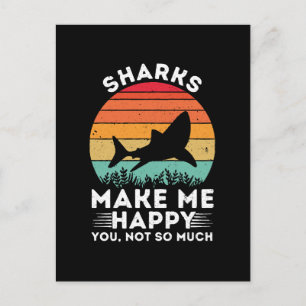 Sharks Make Me Happy You Not So Much Holiday Postcard