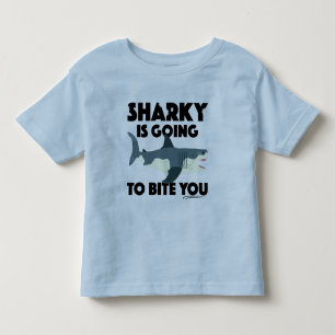 Sharky Is Going To Bite You Design - Toddler Fine T-Shirt
