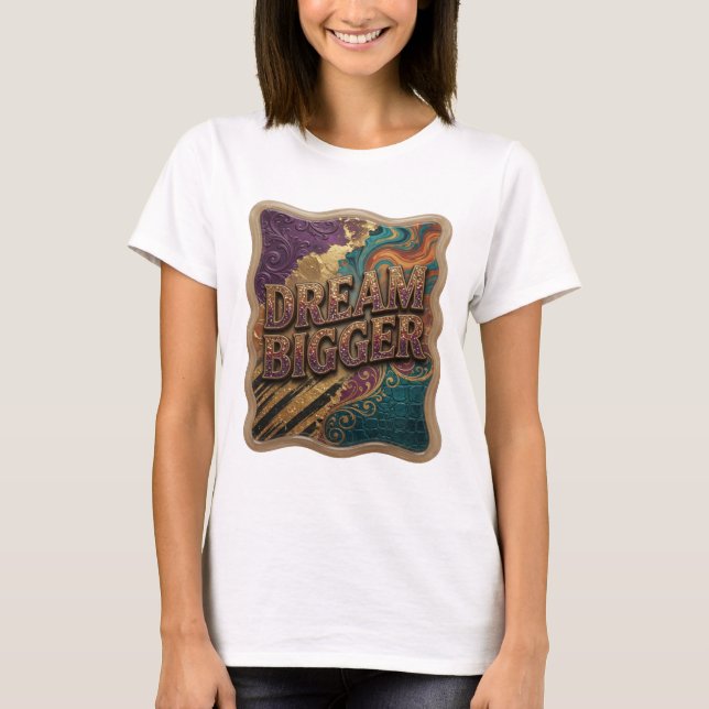 Sharp Gold DREAM BIGGER Shirt Design (Front)