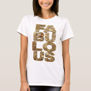 Sharp Gold FABULOUS Modern Design T-Shirt