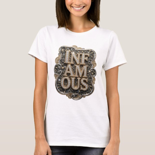 Sharp Gold INFAMOUS Custom Design T-Shirt (Front)