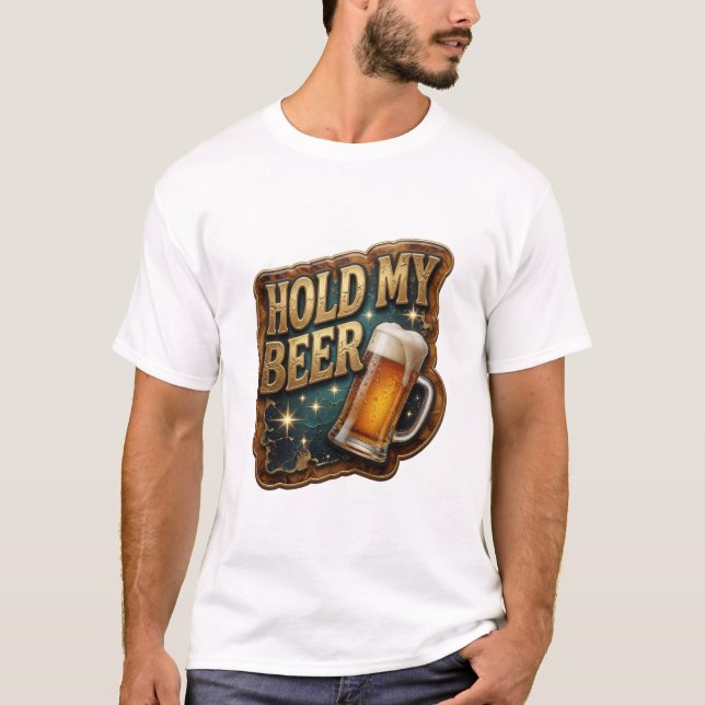 Sharp HOLD MY BEER Quote Shirt (Front)