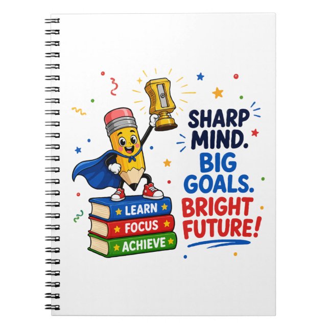 Sharp Mind Big Goals Bright Future Graduation Notebook (Front)