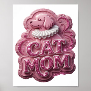 Sharp Pink CAT MOM Design Poster