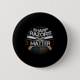 Sharp Razors Barbers Shop Shaving Gift 6 Cm Round Badge